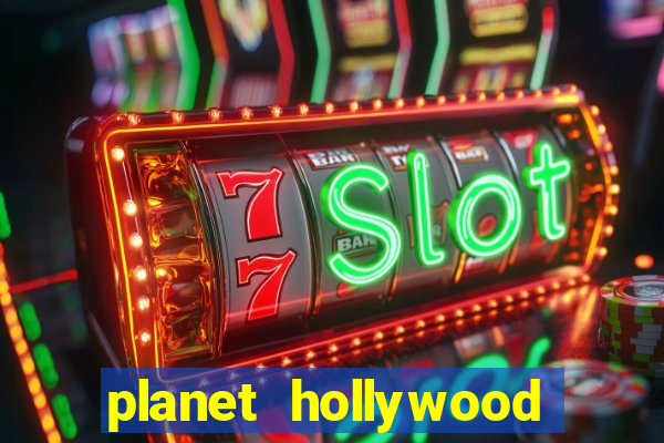 planet hollywood resort and casino las vegas