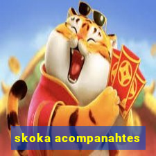 skoka acompanahtes