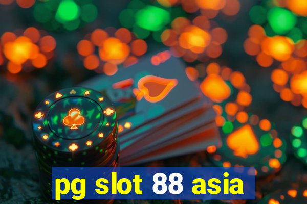 pg slot 88 asia