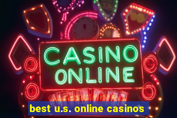 best u.s. online casinos