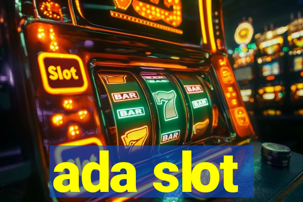 ada slot