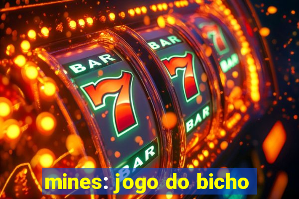 mines: jogo do bicho