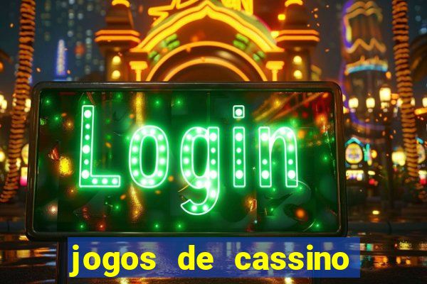 jogos de cassino que ganha dinheiro real