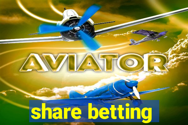 share betting