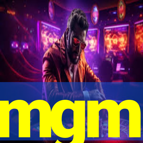 mgm