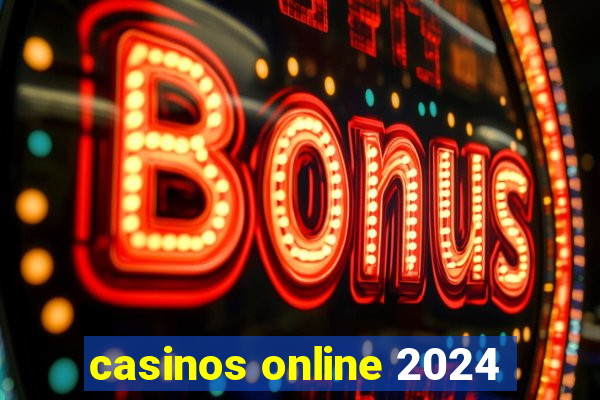 casinos online 2024