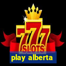 play alberta