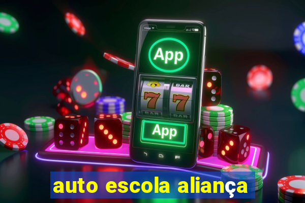 auto escola aliança