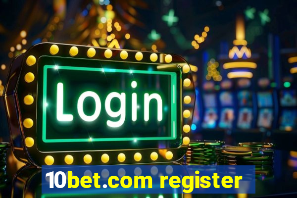 10bet.com register