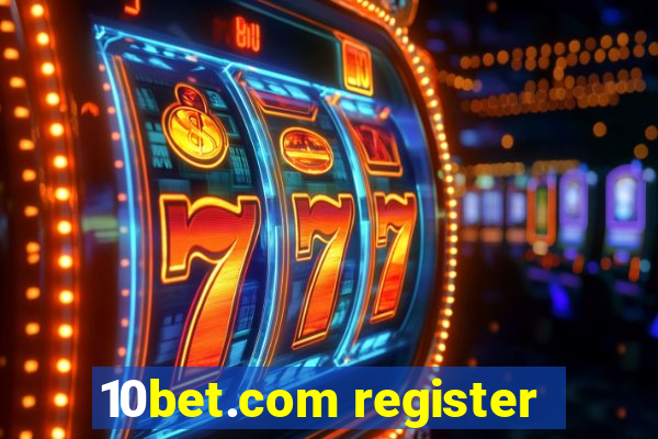 10bet.com register