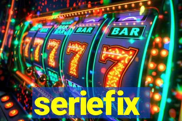 seriefix