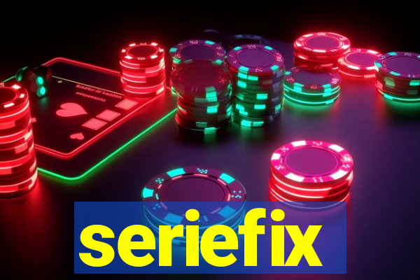 seriefix