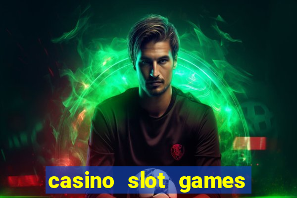 casino slot games real money