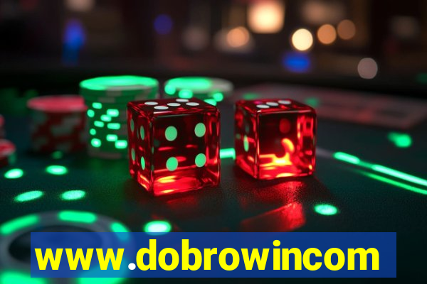 www.dobrowincom