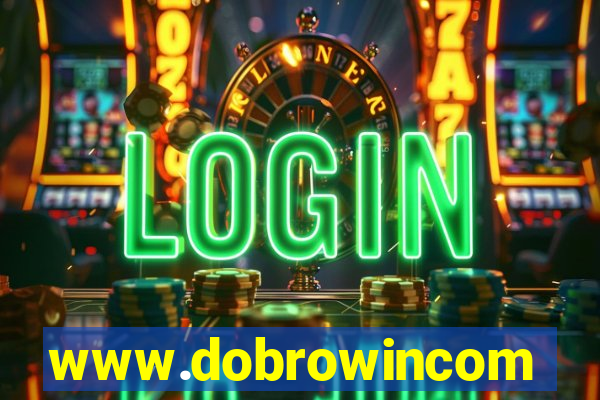 www.dobrowincom