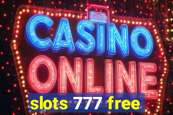 slots 777 free