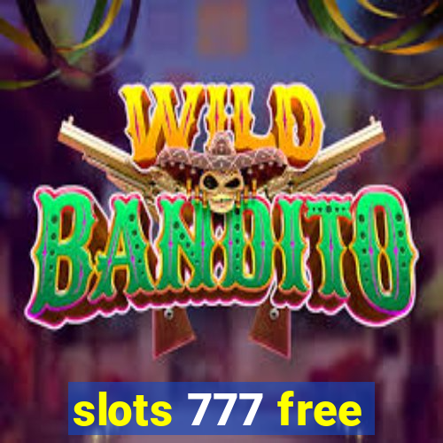 slots 777 free