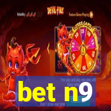 bet n9