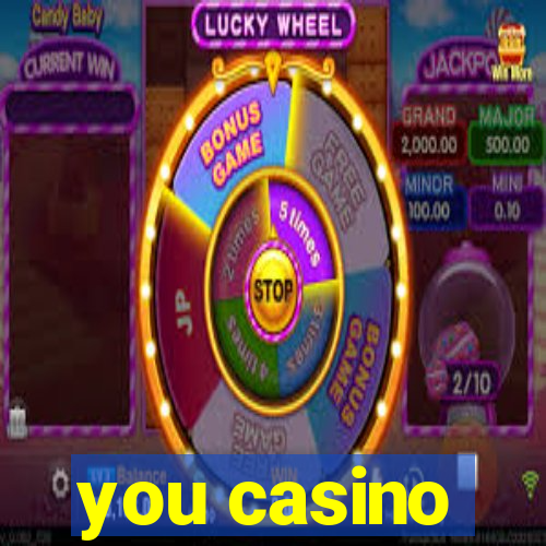 you casino