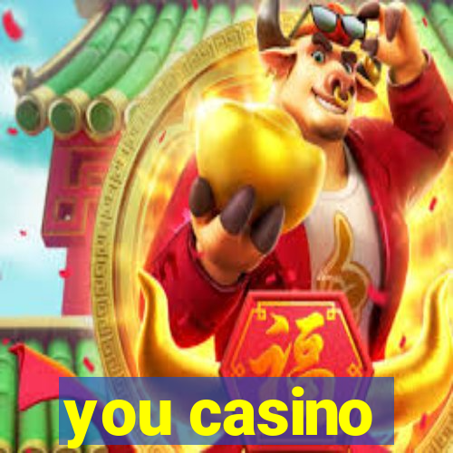 you casino