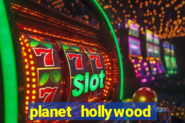 planet hollywood resort and casino