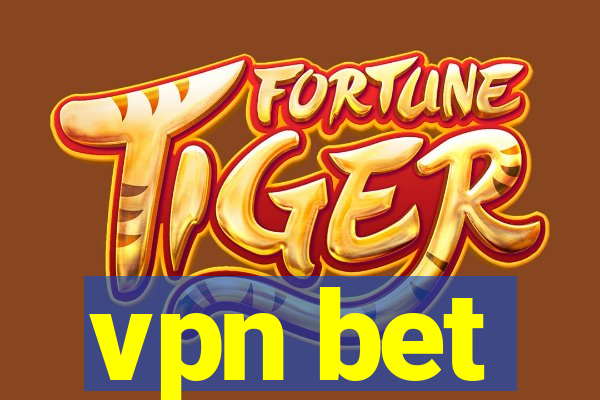 vpn bet