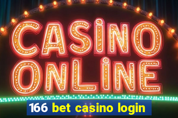 166 bet casino login