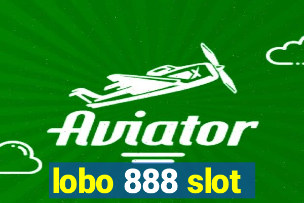 lobo 888 slot