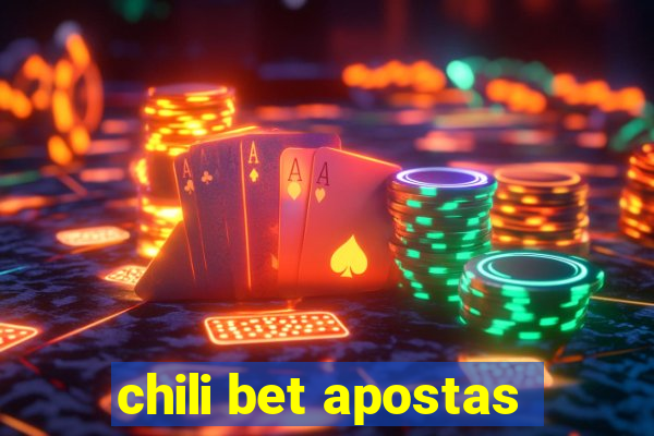 chili bet apostas