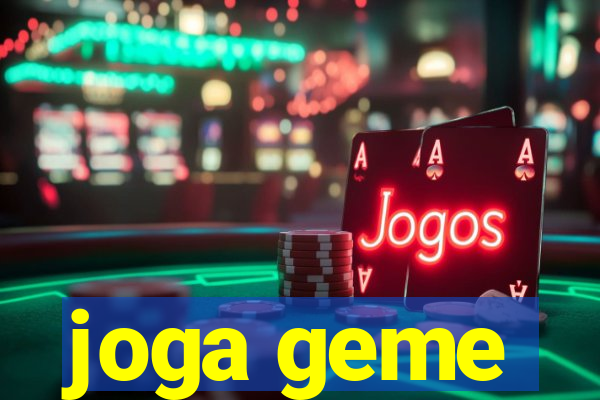 joga geme