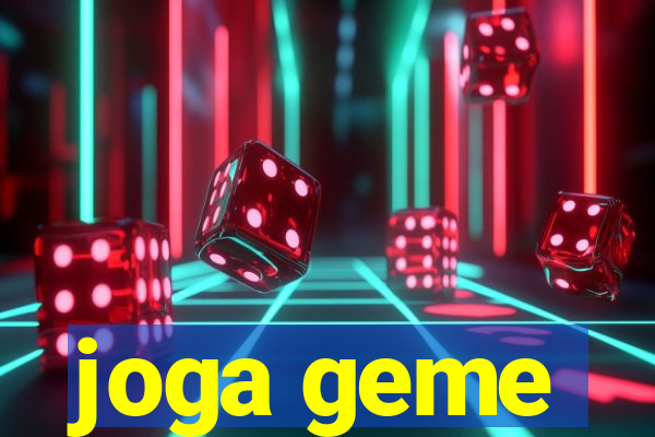 joga geme