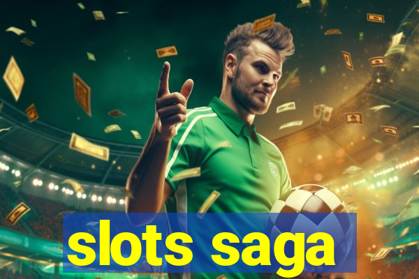 slots saga