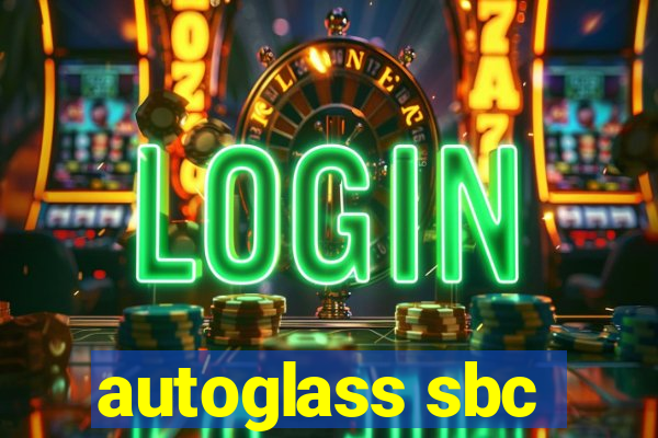 autoglass sbc