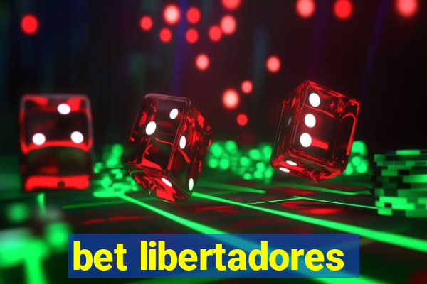 bet libertadores