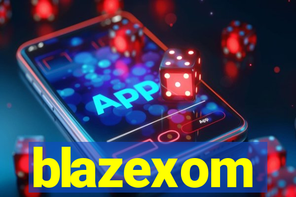 blazexom