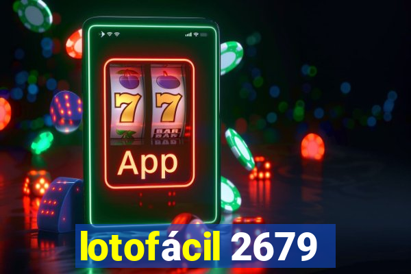 lotofácil 2679