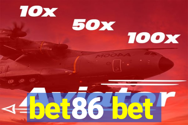 bet86 bet