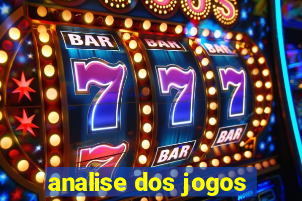 analise dos jogos