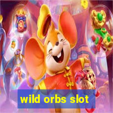 wild orbs slot