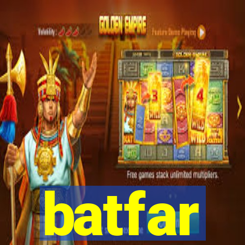 batfar