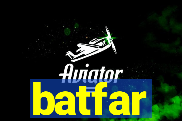 batfar