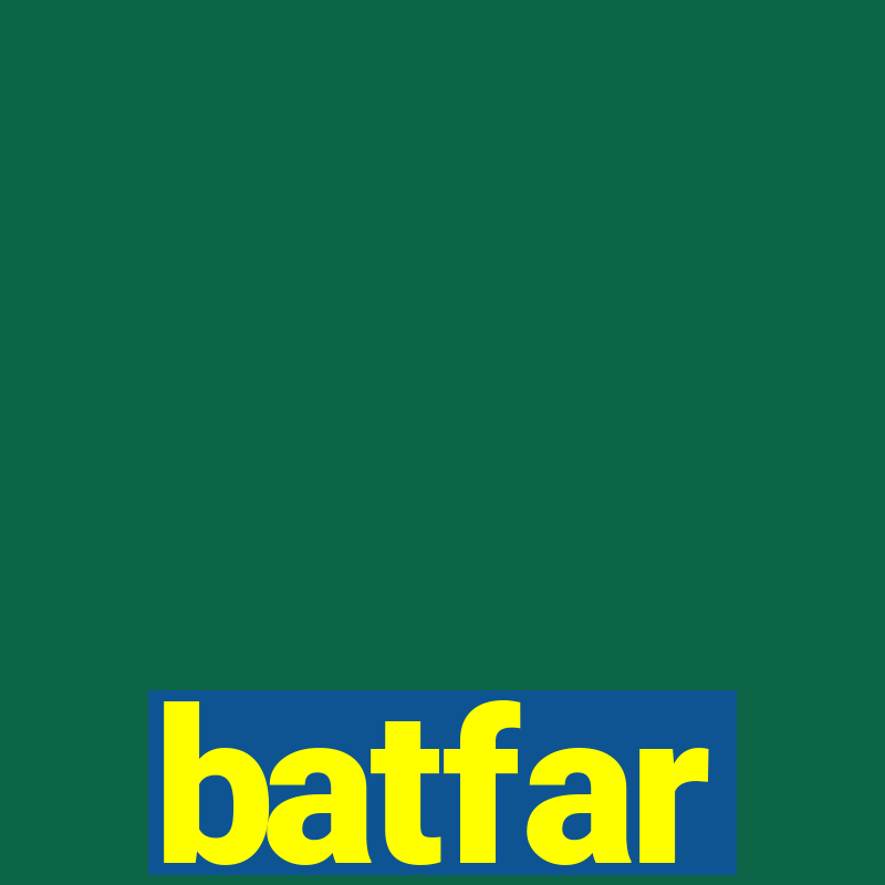 batfar