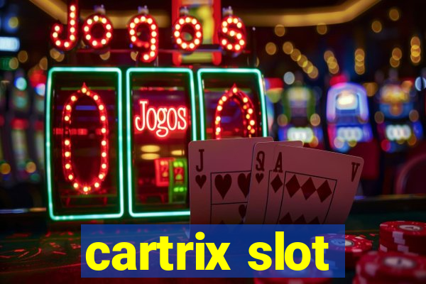 cartrix slot