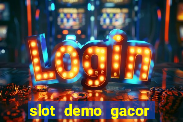 slot demo gacor anti lag