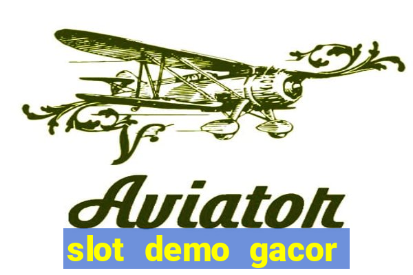 slot demo gacor anti lag