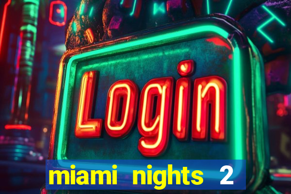 miami nights 2 java pt-br 320x240