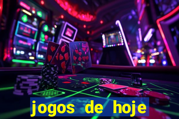 jogos de hoje apostas dicas