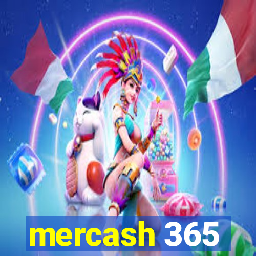 mercash 365