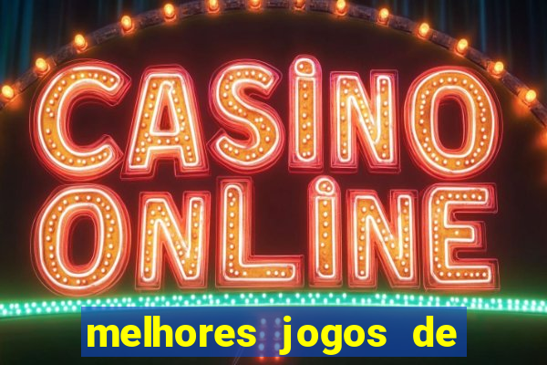 melhores jogos de cassino para ganhar dinheiro