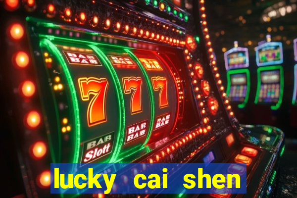 lucky cai shen slot free play